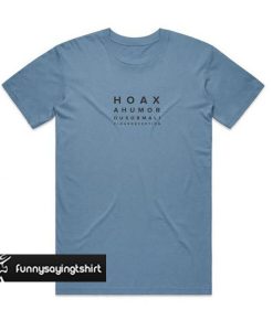 Hoax Ahumor t shirt