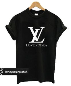 Love Vodka t shirt