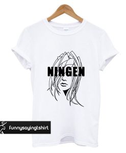 Ningen t shirt