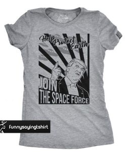 Space Force An Actual Branch of the Military t shirt