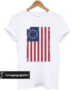 Betsy Ross Flag Distressed t shirt