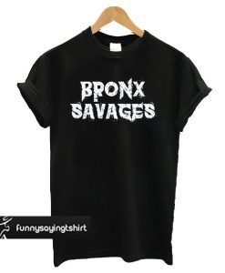 Bronx Savages New York Yankees Baseball t shirt