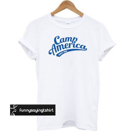 Camp America Since 1969 t shirt