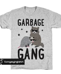 Garbage Gang t shirt