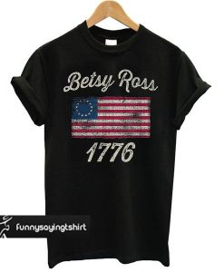 Betsy Ross Flag 1776 Vintage t shirt