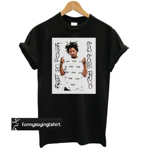 Ftp Fredo Santana t shirt