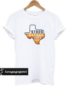 Houston Astros Inspired Stros Before Hoes t shirt