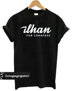 Ilhan Omar For Congress t shirt