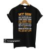 My Son Is My Baby t shirt