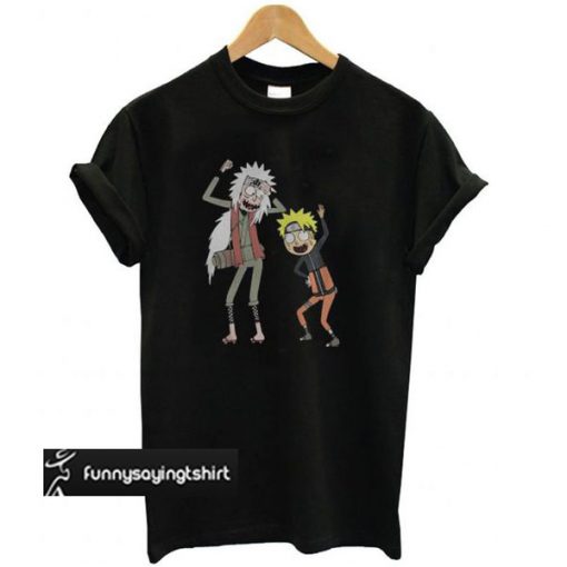 Rick and Morty Naruto and Jiraiya t shirt