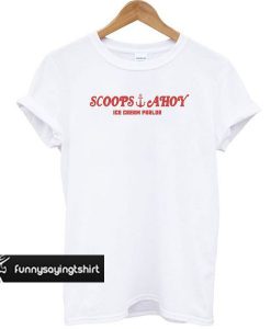 Scoops Ahoy Stranger Things t shirt