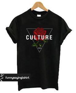 Culture Rose t shirt