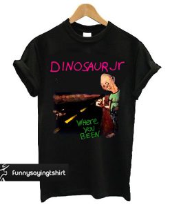 Dinosaur Jr. Where You Been t shirt