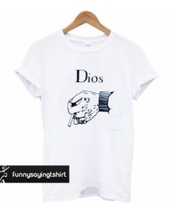 Dios t shirt