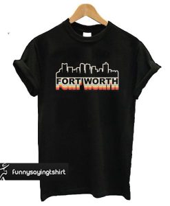 Fort Worth Skyline Vintage t shirt
