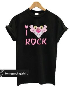 I Love Rock Pink Panther t shirt