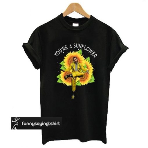 Post Malone You’re a Sunflower t shirt