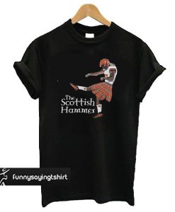 Scottish Hammer t shirt