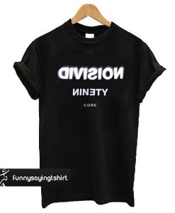 division ninety t shirt