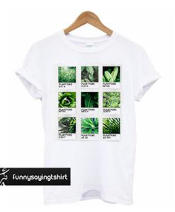 planttone plants t shirt