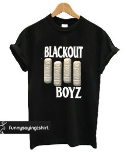 Blackout Boyz t shirt
