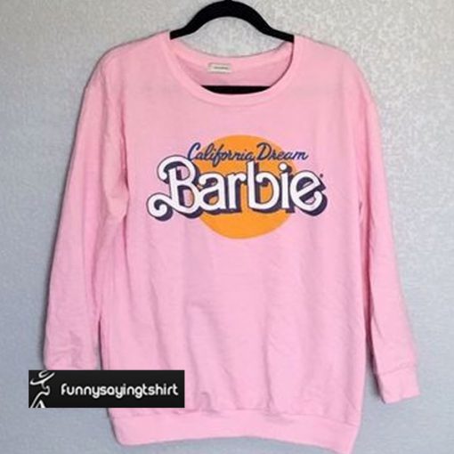 California Dream Barbie sweatshirt