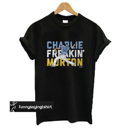 Charlie Freaking Morton t shirt