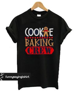 Cookie Baking Crew Matching Xmas t shirt