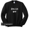 English Boy sweatshirt