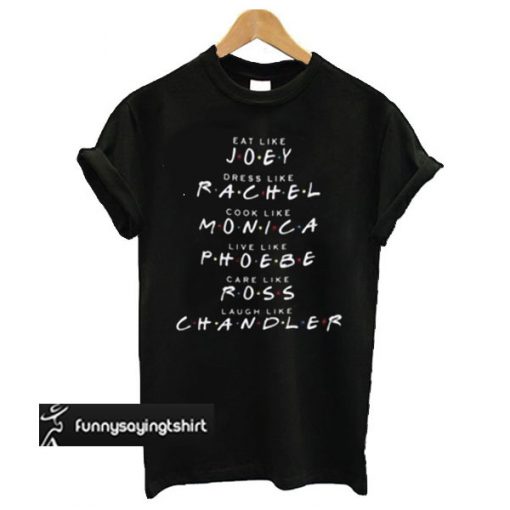 Friends TV Show Like t shirt