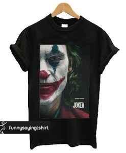 Joker Joaquin Phoenix Posters t shirt