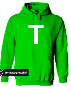 Letter T Green hoodie
