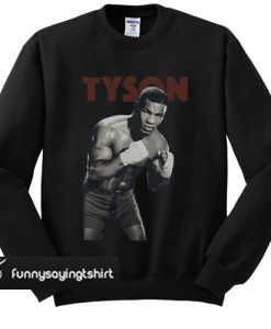 Mike Tyson sweatshirt