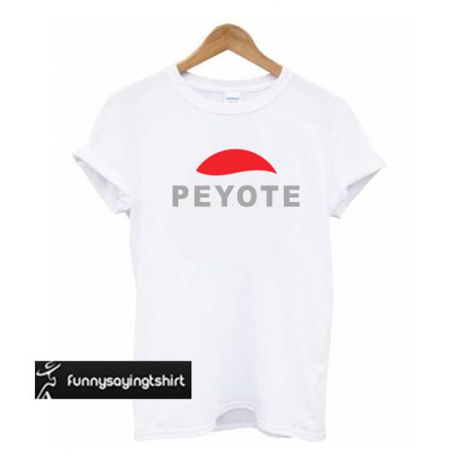 Peyote t shirt