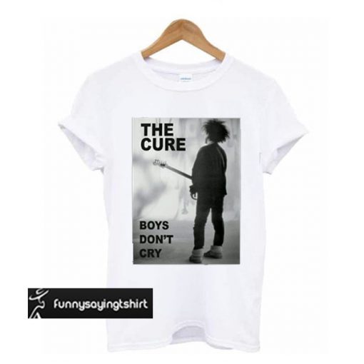 The Cure Boys Don't Cry t shirt