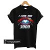 endgame shirt robert downey I love you 3000 tony t shirt