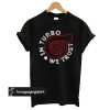 in turbo we trust jdm cars auto t shirt