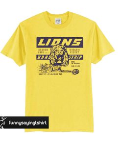 lions drag strip t shirt