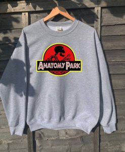 Anatomy Park Jurassic inspired spoof adults unisex sweatshirt