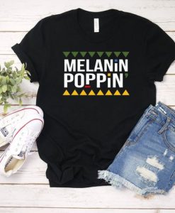 Black Girl Magic Shirt Melanin Shirt Melanin Poppin t shirt