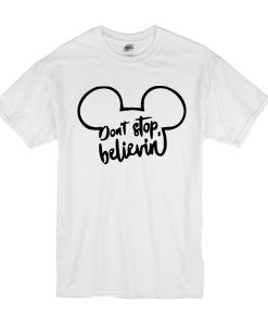 Don't Stop Believin t shirt