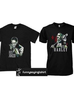 HER JOKER HIS HARLEY COUPLE T SHIRT