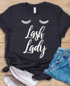 Lash Lady t shirt