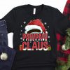 Pawpaw Claus t shirt