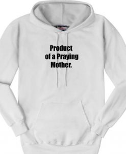 Praying Mother hoodie