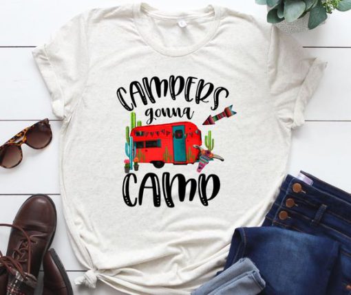 campers gonna camp t shirt