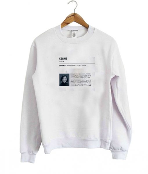 Celine Designer Phoebe Philo sweatshirt