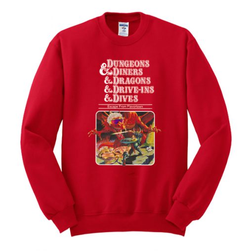 Dungeons & Diners & Dragons & Drive-Ins & Dives: Slightly Larger Image Long Sleeve sweatshirt