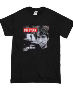 Love And Theft Bob Dylan t shirt