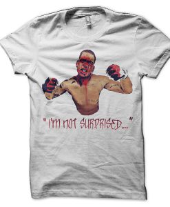 Nate Diaz - I Am Not Surprised t shirt